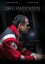 Drei Patienten (film, 2010) | Kritikák, videók, szereplők | MAFAB.hu