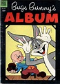 Four Color Comics (2e série - Dell - 1942) -585- Bugs Bunny's Album