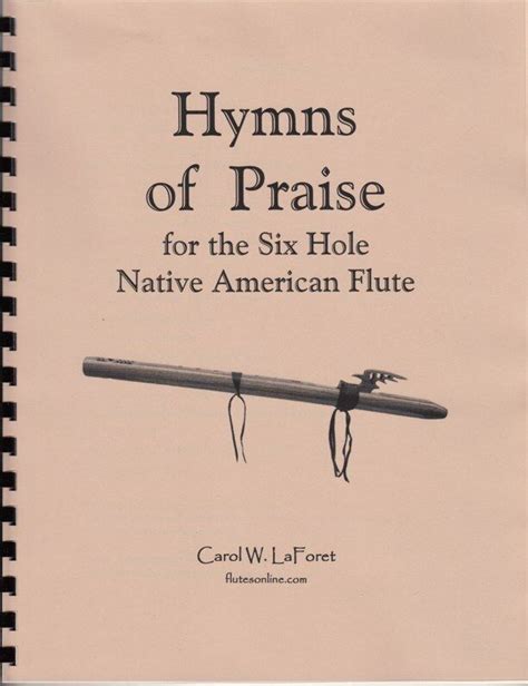 Songbook For The 6 Hole Native American Flute Hymns Of Praise Song Book Ebay