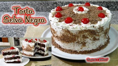 Torta Selva Negra Chocolate Chantilly Y Cerezas Demasiado Rica Youtube
