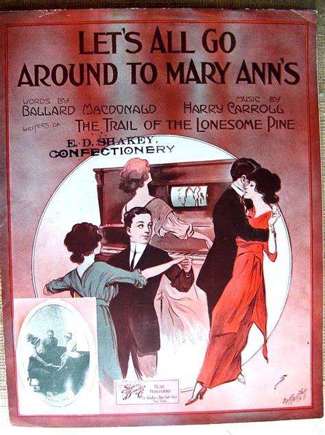 1913 Lets All Go Round To Mary Anns She Has A Player Piano All The