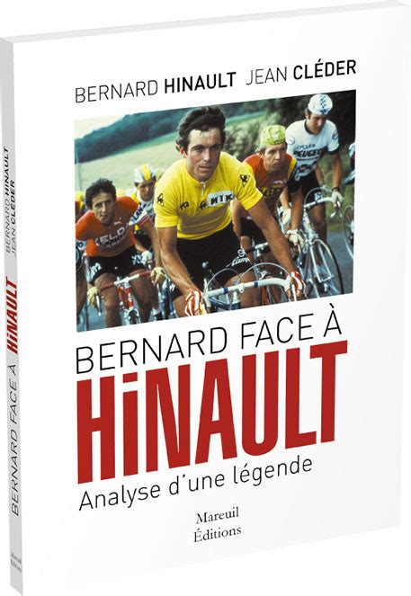 Bernard Face à Hinault Le Livre