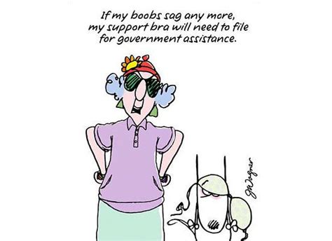pin by kathy howe on maxine in 2021 memories quotes old lady humor real quotes