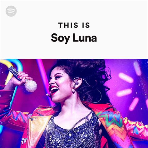 This Is Elenco De Soy Luna Spotify Playlist