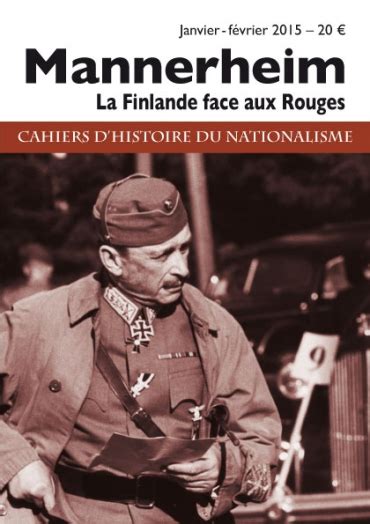 Rivarol présente le n des Cahiers d Histoire du nationalisme consacré au Maréchal Mannerheim