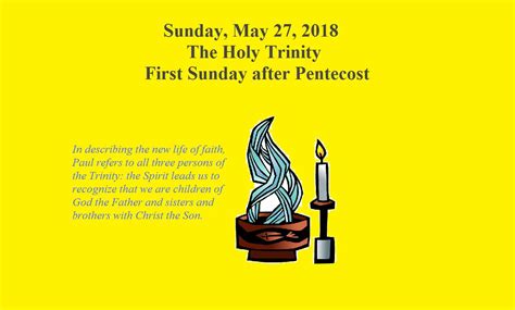 Sunday May 27 2018 The Holy Trinity First Sunday After Pentecost
