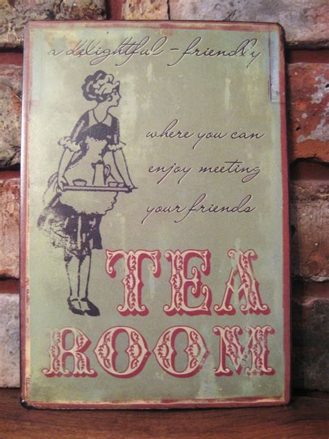 Tea Room Its Gorgeous Metal Shabby Chic Sign And Very Vintage