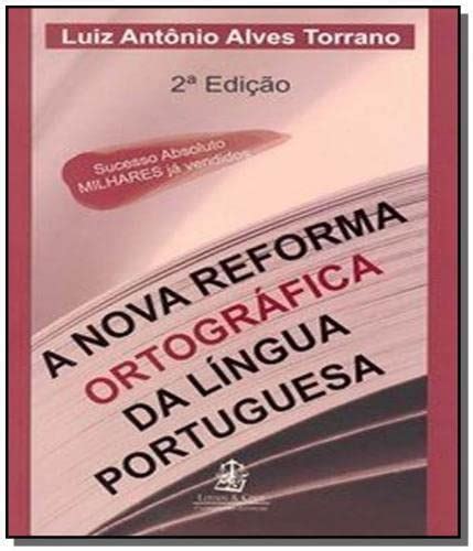 Nova Reforma Ortografica Da Lingua Portuguesa Livro Ed 2010 Luiz