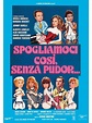 Spogliamoci Cosi' Senza Pudor - DVD.it
