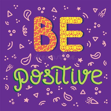 Hand Drawn Lettering Quote Be Positive With Doodle Style Background In
