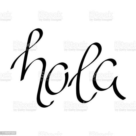 Hola Word Lettering Hand Drawn Brush Calligraphy Vector Illustration
