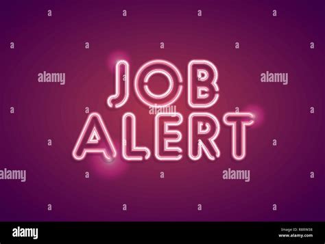 Job Alert neon employment sign Stock Vector Image & Art - Alamy