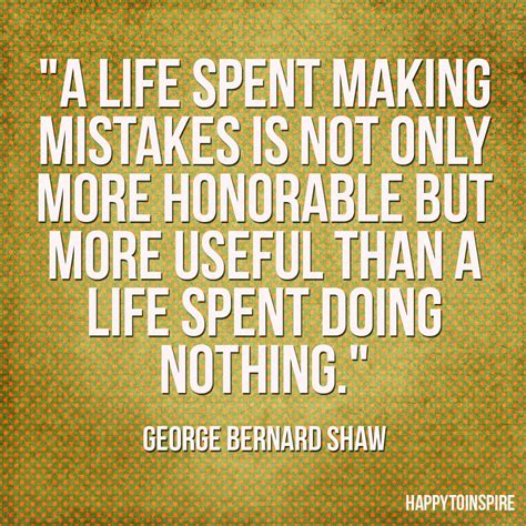 Happy To Inspire Quote Of The Day A Life Spent Making