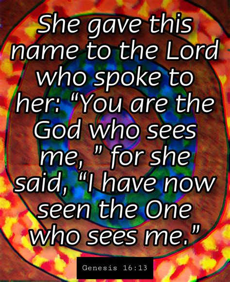 Biblequotes Scripturepics Genesis 1613 She Gave This Name To The