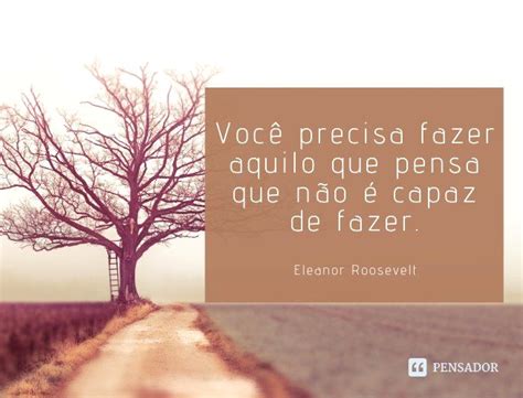 50 Frases Sábias Para Trazer Esperança E Inspiração Pensador