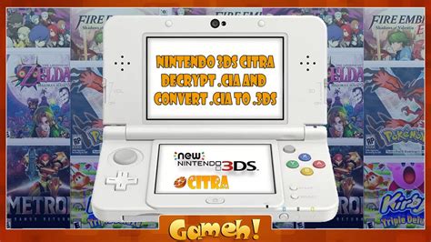 Nintendo 3ds Citra Emulator Decrypt Cia And Convert Cia To 3ds Youtube