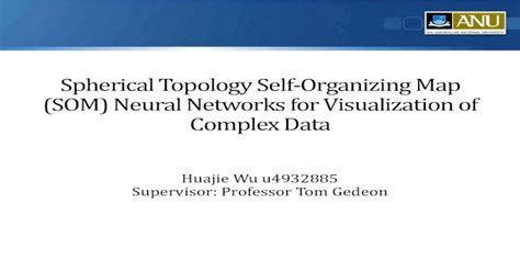 Spherical Topology Self Organizing Map Som Neural Networks For Visualization Courses Cecs