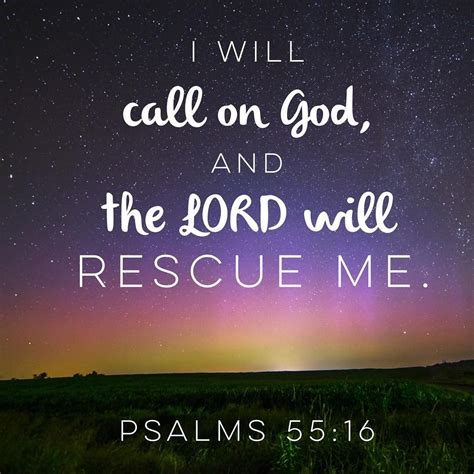 I Will Call On God And The Lord Will Rescue Me Psalms 5516 Nlt