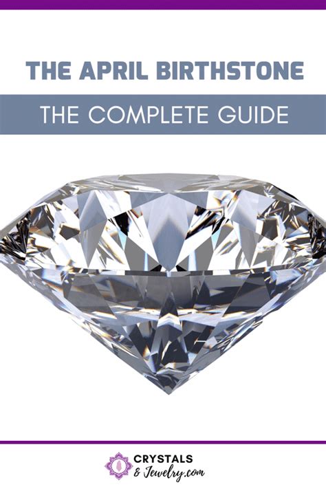 April Birthstone Secret Meaning Properties Powers Complete Guide