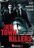 New Town Killers (2008) - FilmAffinity