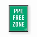 PPE Free Zone Sign » Devco Consulting