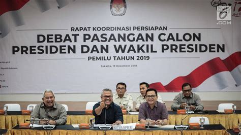 Kpu Serahkan Pertanyaan Debat Capres Cawapres Ke Paslon Hari Ini