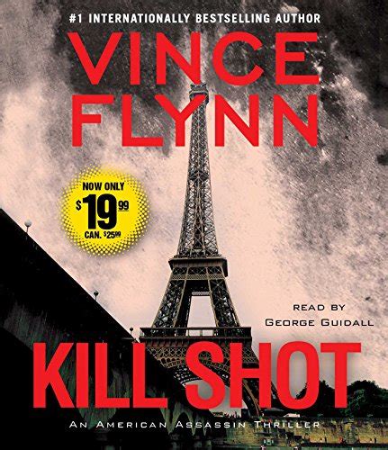 Pdf⋙ Kill Shot An American Assassin Thriller By Vince