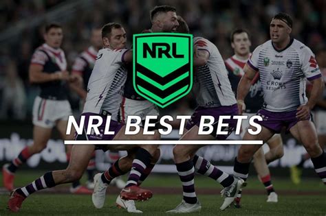 Nrl Round 10 Betting Tips Odds