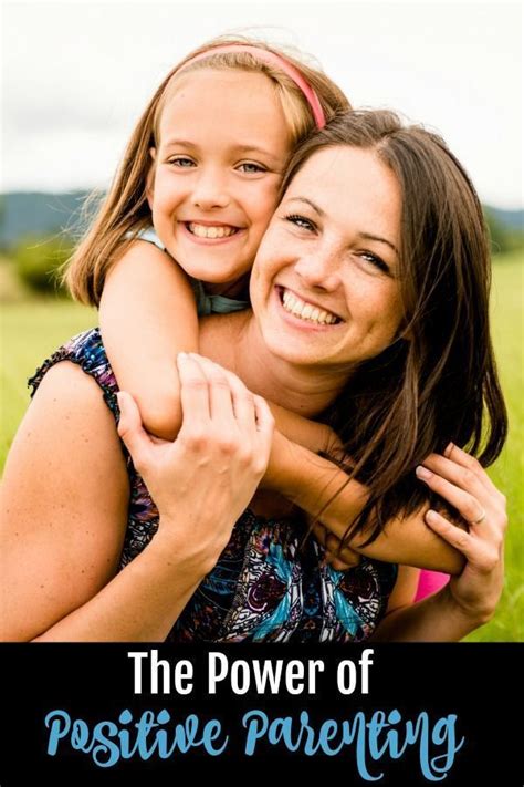 The Power Of Positive Parenting Parenting Simply Positive Parenting