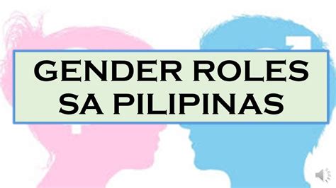 Gender Roles Sa Pilipinas Pre Kolonyal