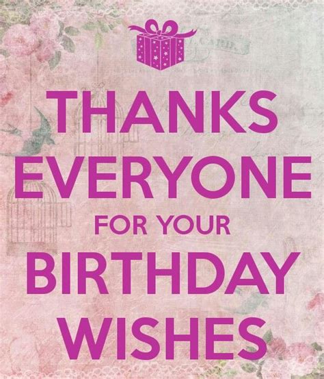 Thanks Everyone For Your Birthday Wishes Best Birthday Wishes Quotes