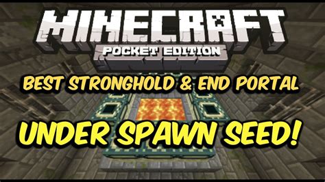 Minecraft Pocket Edition Best Stronghold And End Portal Seed Youtube