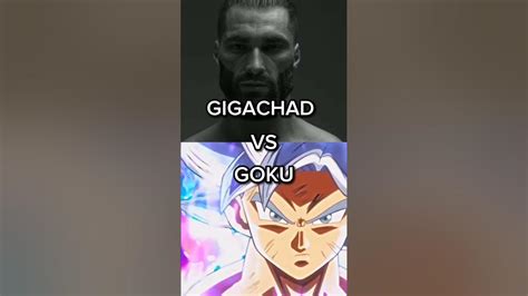 Gigachad Vs Goku Youtube