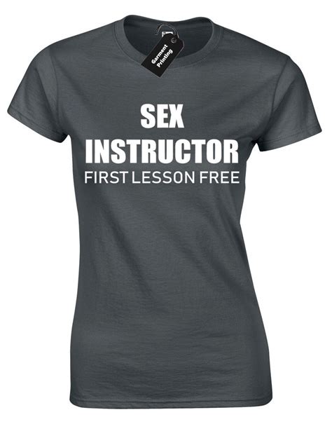 Sex Instructor Ladies T Shirt Womens Funny Rude Humour Adult Etsy