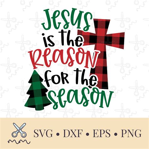 Jesus Is The Reason For The Season Christmas Svg The Modish Maker