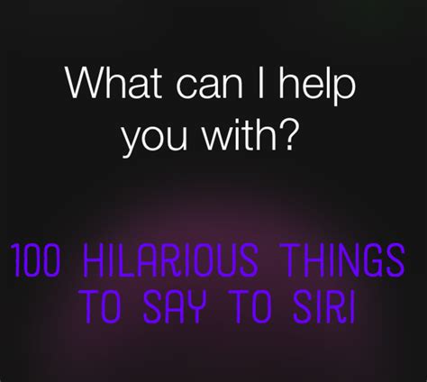 100 funny things to ask siri a list of questions and commands turbofuture