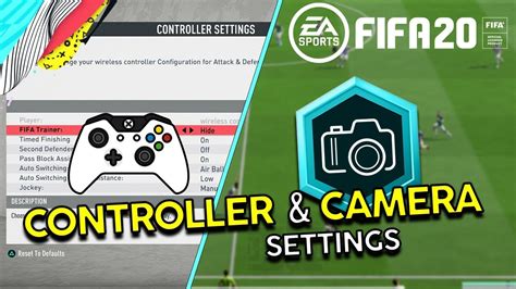Fifa 20 Controller And Camera Settings Guide Best Controls Camera And