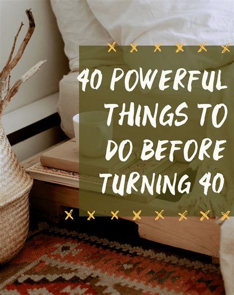 40 powerful things to do before turning 40 bohemian embers