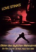 Filmplakat: Love Stinks - Bilder des täglichen Wahnsinns (1982 ...