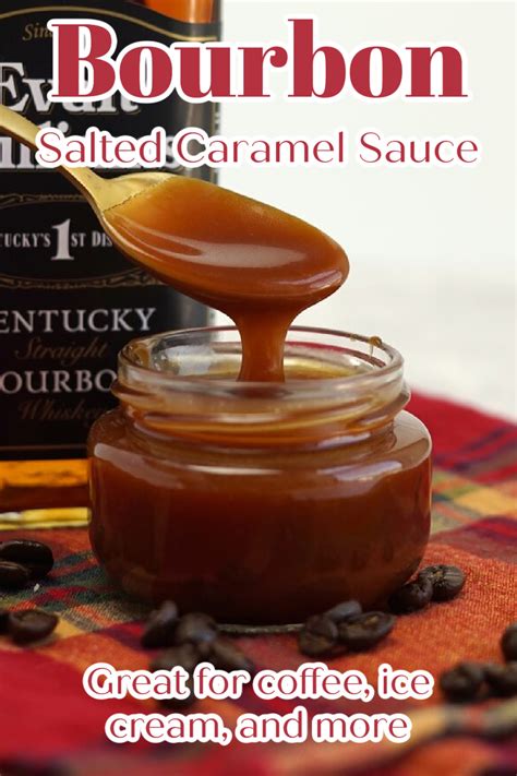 Bourbon Salted Caramel Sauce Snacks And Sips