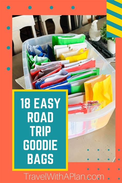 18 Road Trip Goodie Bags To Make Your Kids Smile Travel With A Plan