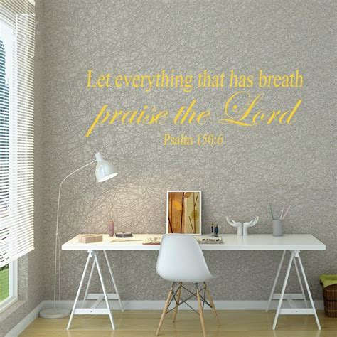 Psalm 1506 Vinyl Wall Art Let Everything That Has Breath