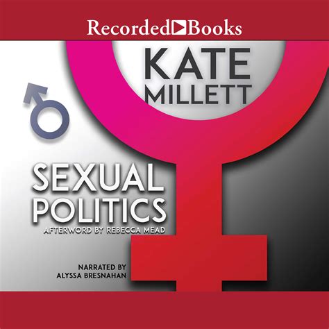 Sexual Politics Audiobook Written By Kate Millett