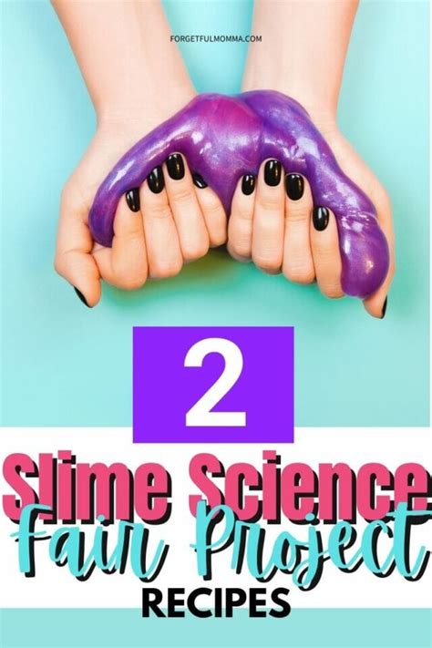 Slime Science Fair Project Forgetful Momma