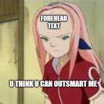 Sakura Big Forehead Meme Generator Imgflip