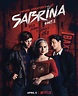 Chilling Adventures of Sabrina prepara su regreso con un póster - La ...