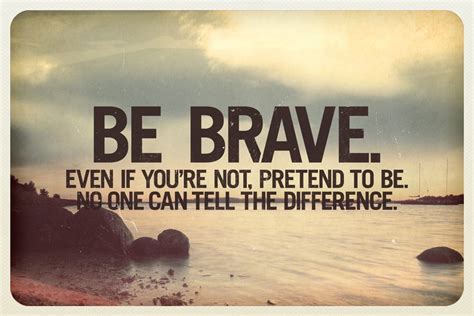 Quote On Bravery Life Quotes