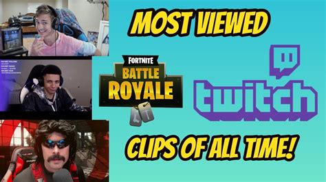 Most Viewed Fortnite Twitch Clips Of All Time Ninja Myth