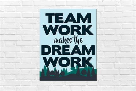 Teamwork Makes The Dream Work Printable Art Inspirational Etsy
