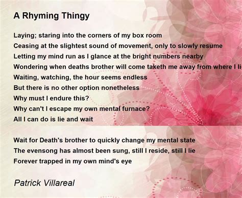 A Rhyming Thingy By Patrick Villareal A Rhyming Thingy Poem
